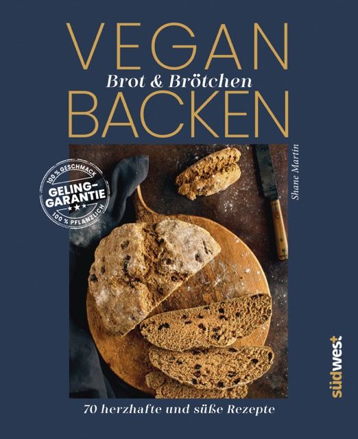 Ein gutes leckeres Brot -  darüber der Buchtitel: "Vegan Backen"